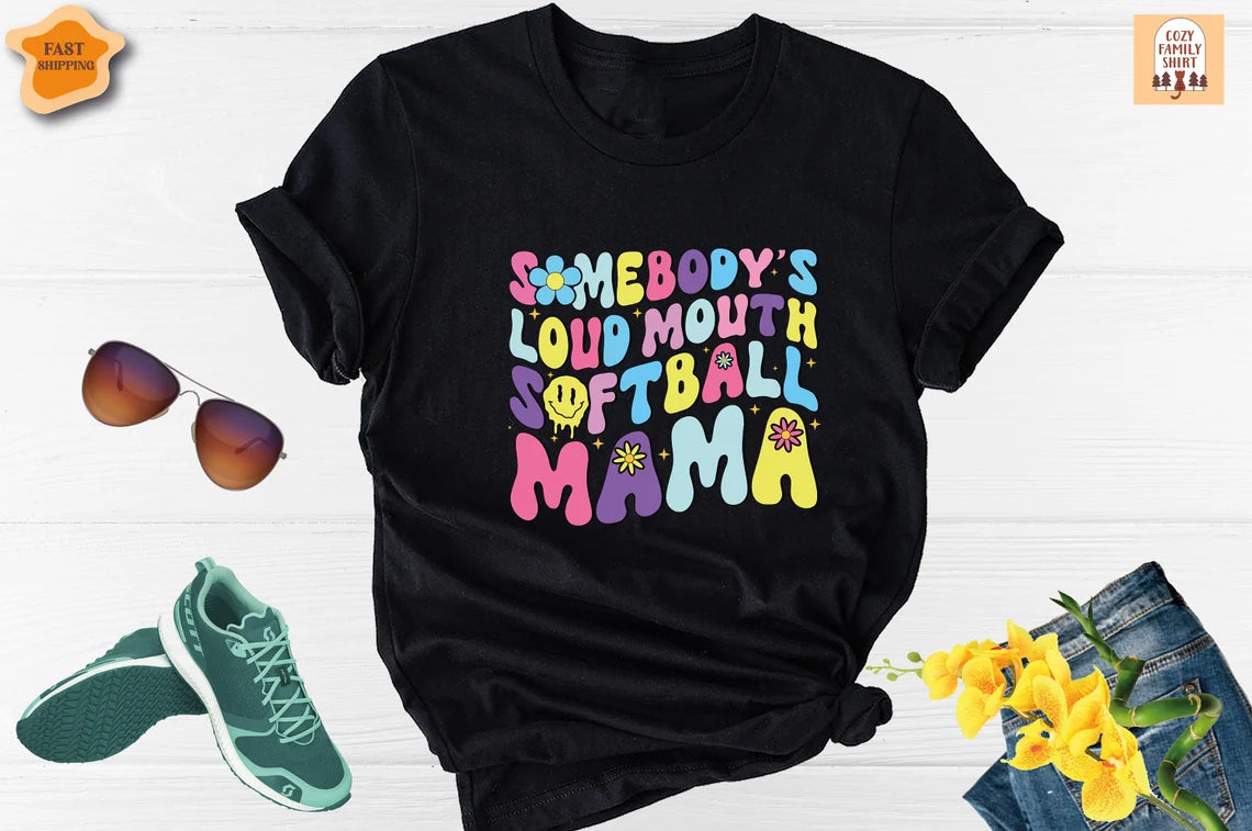 Somebody's Loud Mouth Softball Mama Shirt, Softball Mom Shirt, Game Day Mom Shirt, Mother's Day Shirt, Softball Lover Shirt