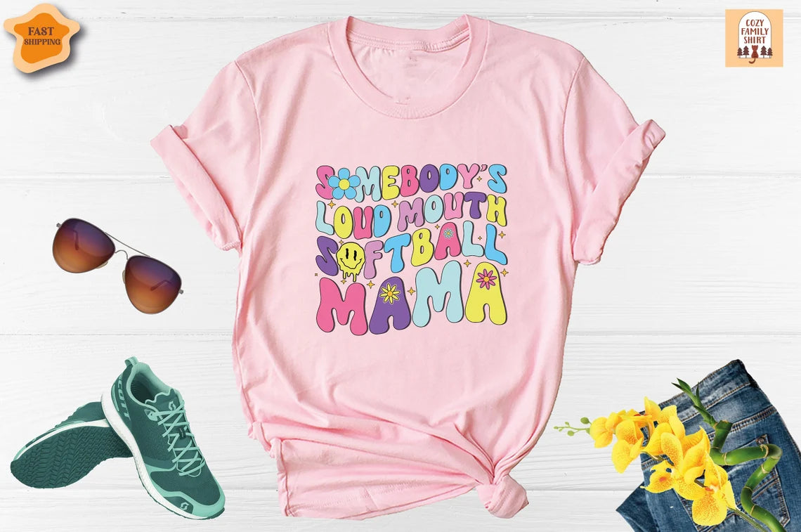 Somebody's Loud Mouth Softball Mama Shirt, Softball Mom Shirt, Game Day Mom Shirt, Mother's Day Shirt, Softball Lover Shirt