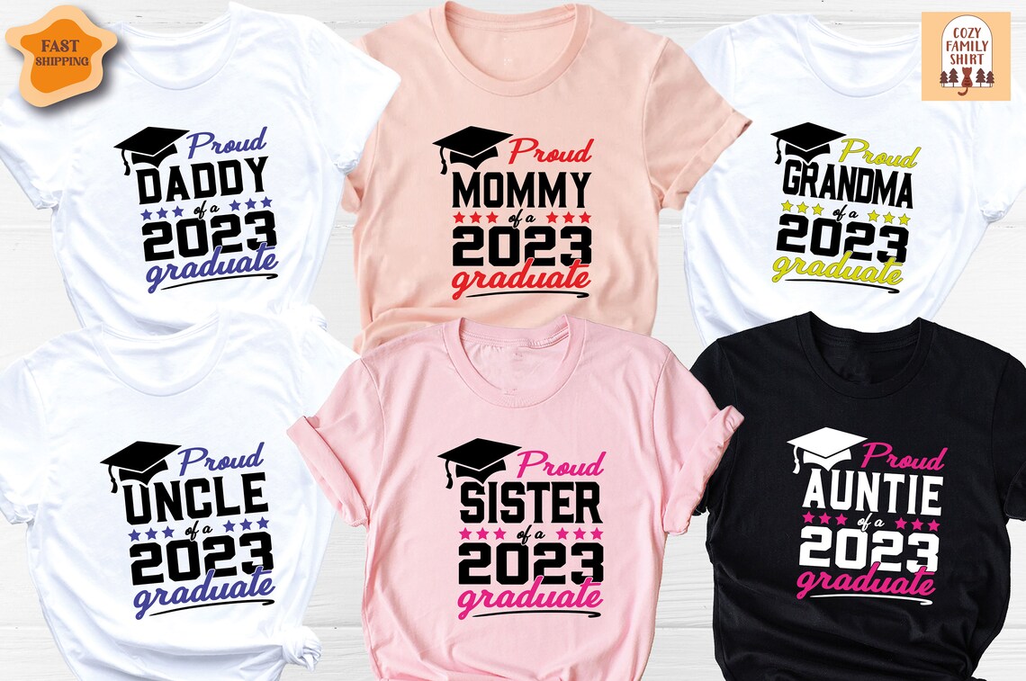 Unisex T-shirt Proud Family of Graduate Shirt, Graduation Family Shirts, Matching 2023 Senior Shirt, Custom Graduation Shirt, Graduation 2023 Shirt