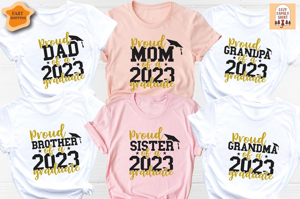 Unisex T-shirt Graduate Proud Family Shirt, Graduation Family Shirts, Matching 2023 Senior Shirt, Custom Graduation Shirt, Graduation 2023 Shirt