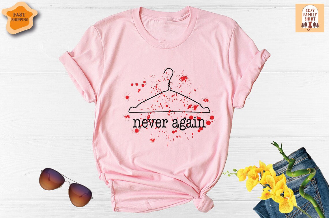 Unisex T-shirt Never Again Shirt, Pro Choice Shirt, Feminist Shirt, Uterus Shirt, Reproductive Rights Shirt, Feminism Shirt, Abortion Rights Shirt, RBG Tee