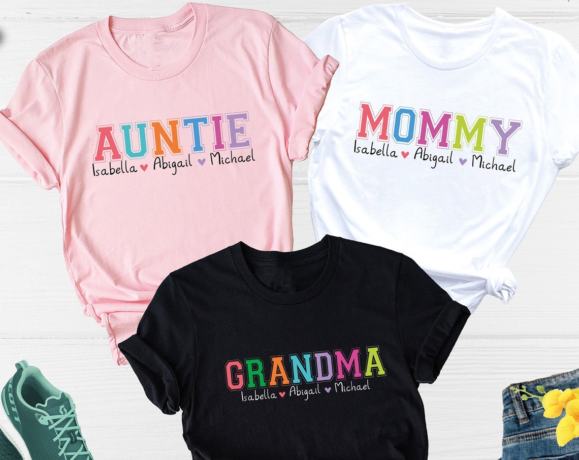 Unisex T-shirt Mommy Shirt, Grandma Shirt, Auntie Shirt, Kid Names Shirt, Mother's Day Shirt, New Mommy Shirt, Custom Family Shirt, Grandchild Shirt