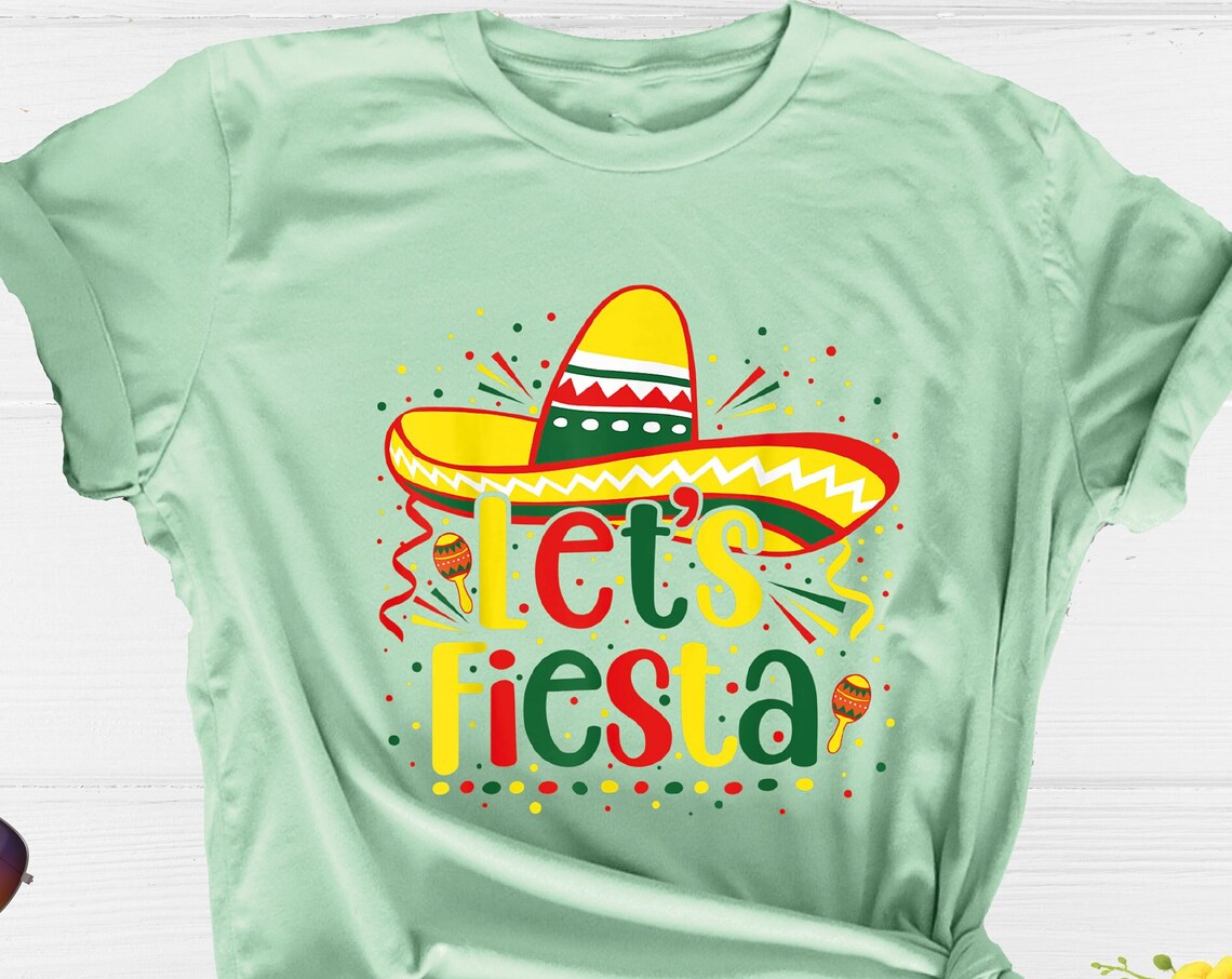 Unisex T-shirt Lets Fiesta Shirt, Cinco De Mayo Shirt, Mexican Fiesta, 5 De Mayo Shirt, Mexican Festival Shirt, Happy Cinco De Mayo Shirt, Fiesta Party Tee