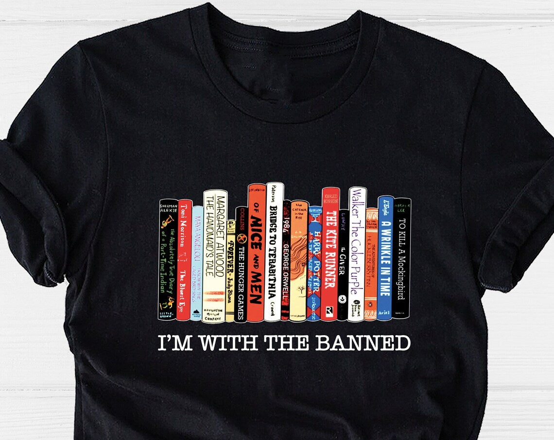 Unisex T-shirt I'm With The Banned Shirt, Banned Books Shirt, Reading Books Shirt, Political Activism Shirt, Librarian Shirt