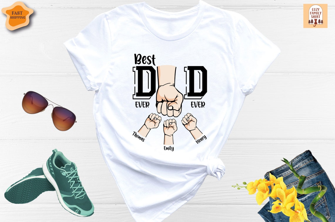 Unisex T-shirt Best Dad Ever, Dad Hands Shirt, Personalized Dad Shirt, Custom Fathers Day Shirt, Custom Kid Names Shirt, Grandpa Shirt, Custom Daddy Shirt