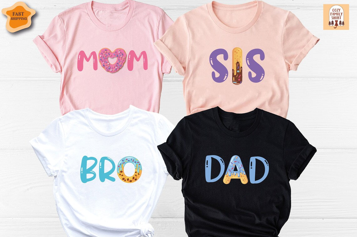 Unisex T-shirt Mom Shirt, Dad Shirt, Sister Shirt, Brother Shirt, Custom Family Shirt, Donut Family Shirt, Mama Shirt, Mothers Day Shirt, Fathers Day Shirt