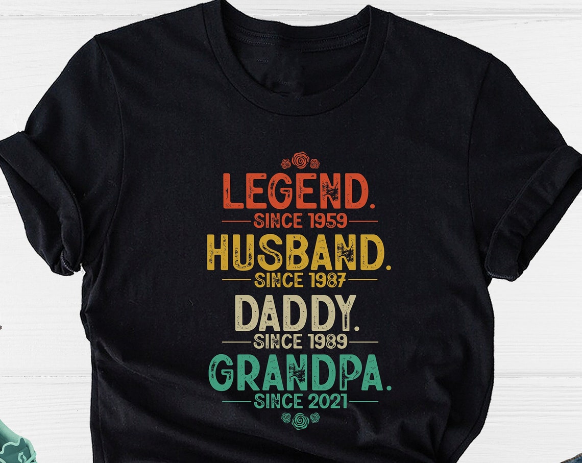 Unisex T-shirt Husband Father Grandpa Legend Shirt, Grandfather Custom Dates, Great Father's Day Shirt, Personalized Dad Grandpa Shirt