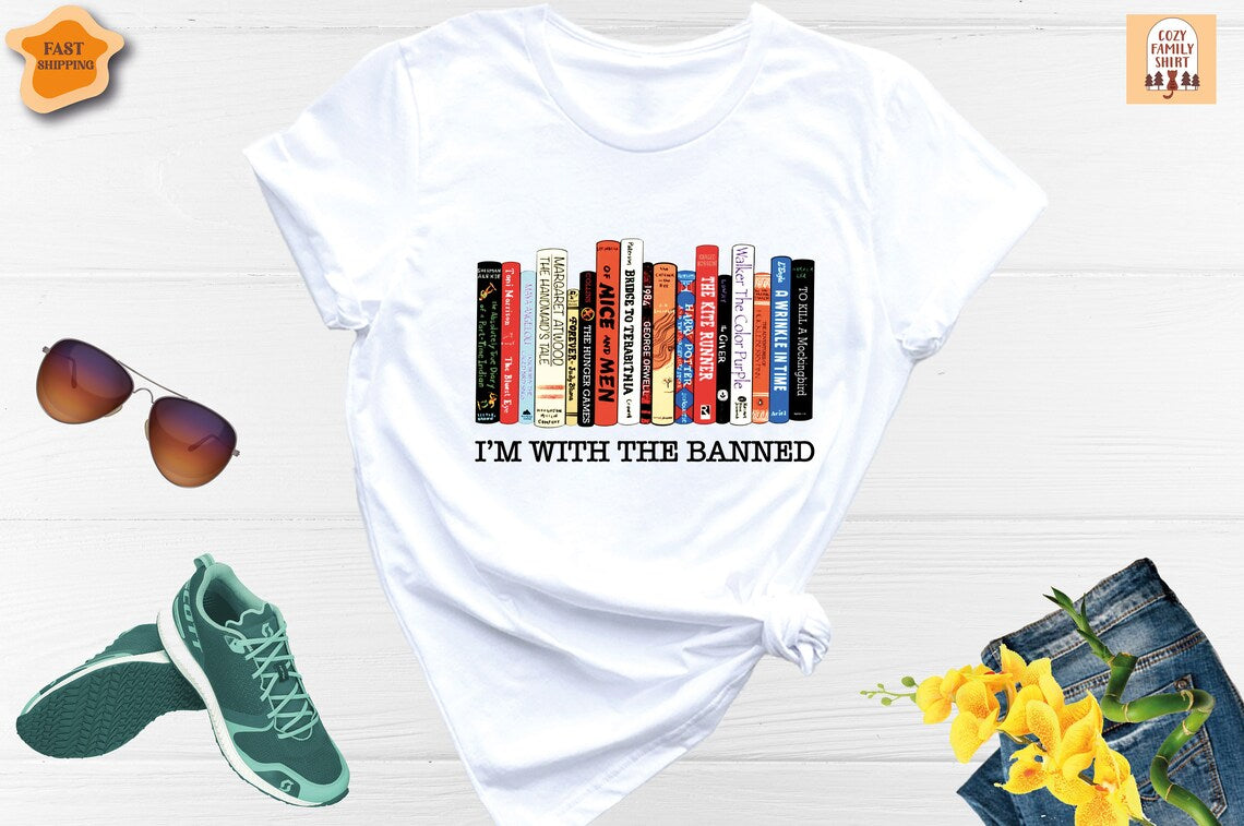 Unisex T-shirt I'm With The Banned Shirt, Banned Books Shirt, Reading Books Shirt, Political Activism Shirt, Librarian Shirt