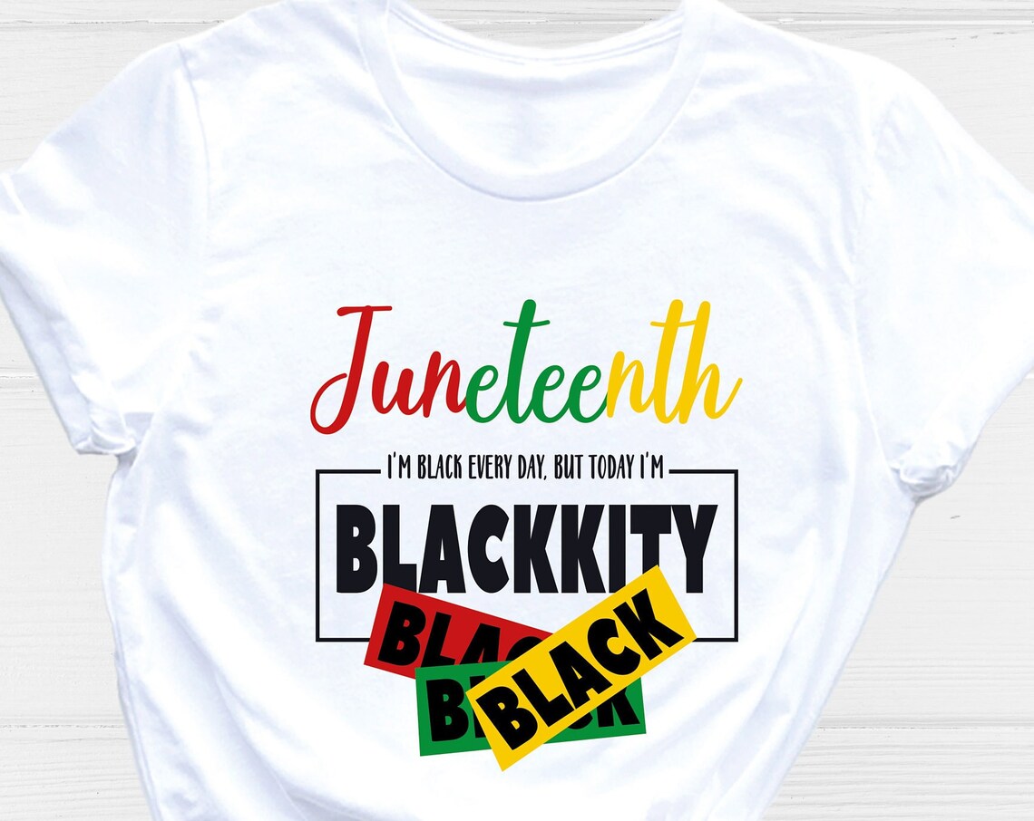 Unisex T-shirt Juneteenth Shirt, Juneteenth Blackkity Shirt, Womens Juneteenth Shirt, Black History Shirt, Black Lives Matter Shirt, Freeish Since 1865