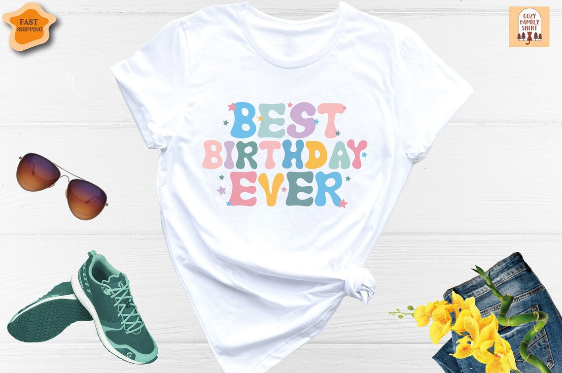 Unisex T-shirt Best Birthday Ever Shirt, Birthday Girl Shirt, Birthday Trip Shirt, Birthday Boy Shirt, Birthday Squad Shirt, Funny Birthday Shirt